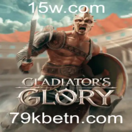 Descubra o Empolgante Mundo de GladiatorsGlory e sua Relação com 79kbet