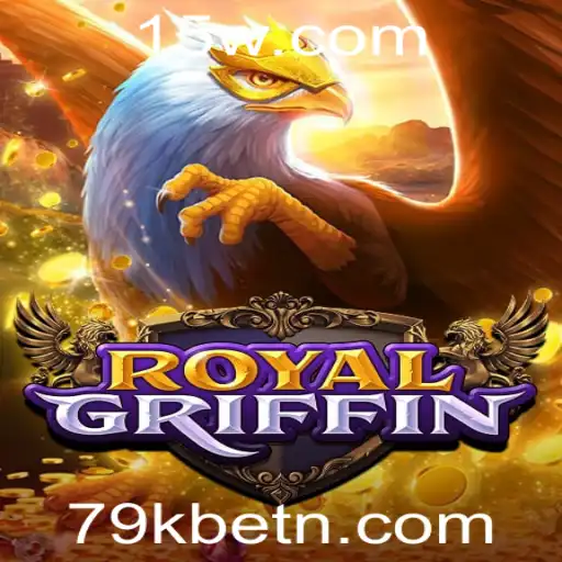 Descubra o Mundo de RoyalGriffin: O Jogo que Combina Aventura e Estratégia com 79kbet